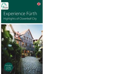 Broschüre „Experience-Fuerth“ auf Englisch mit Infos zu Sehenswürdigkeiten, Kultur, Events und vieles mehr
